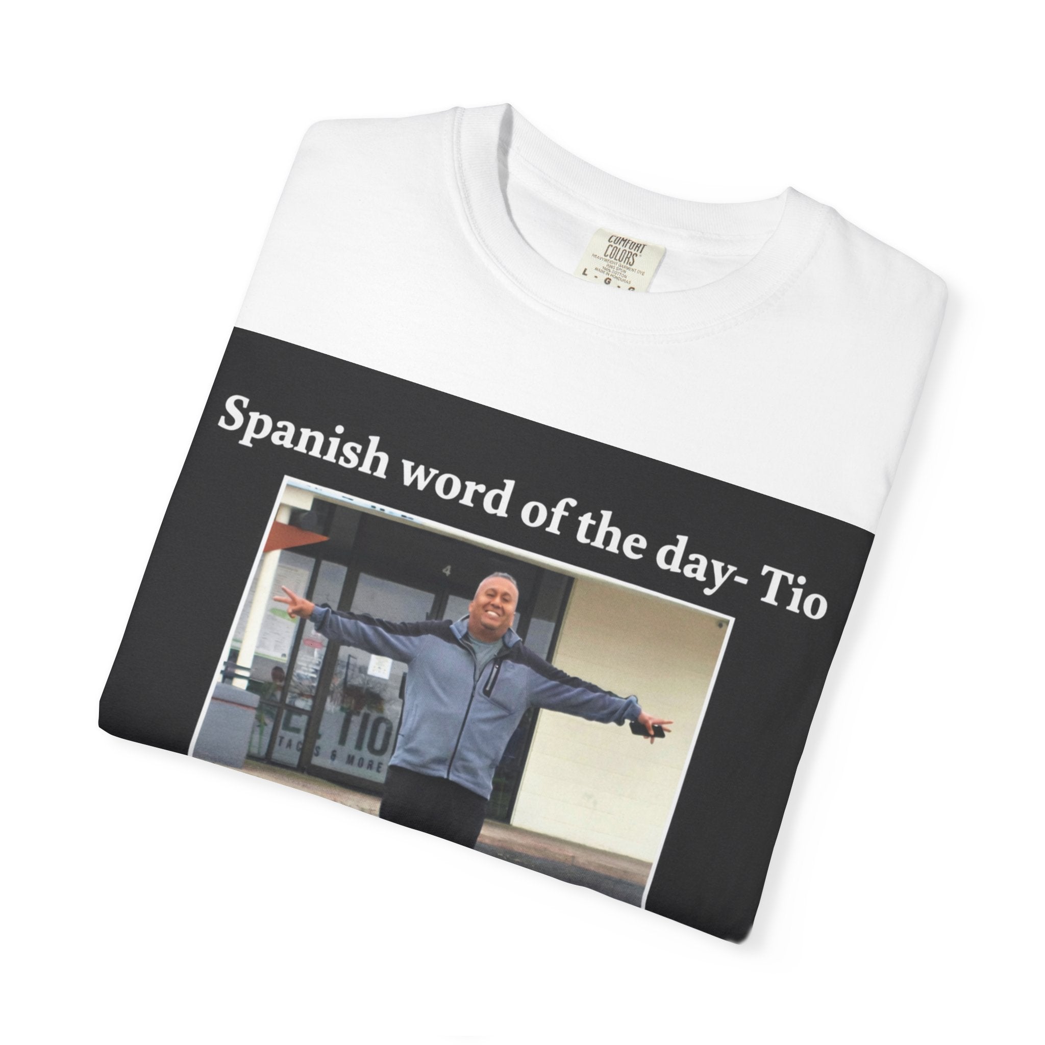 Uncle T-Shirt — 'Spanish word of the day - Tio' Funny Family Tee