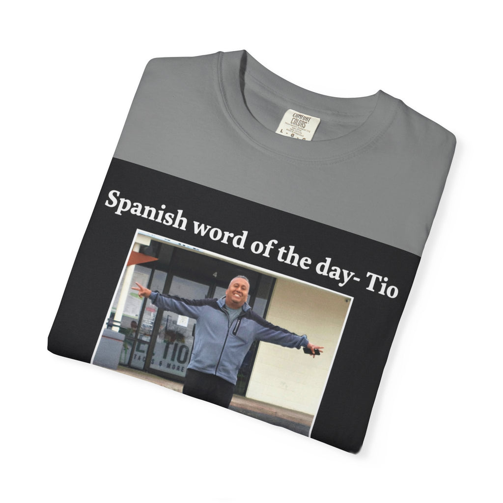 Uncle T-Shirt — 'Spanish word of the day - Tio' Funny Family Tee