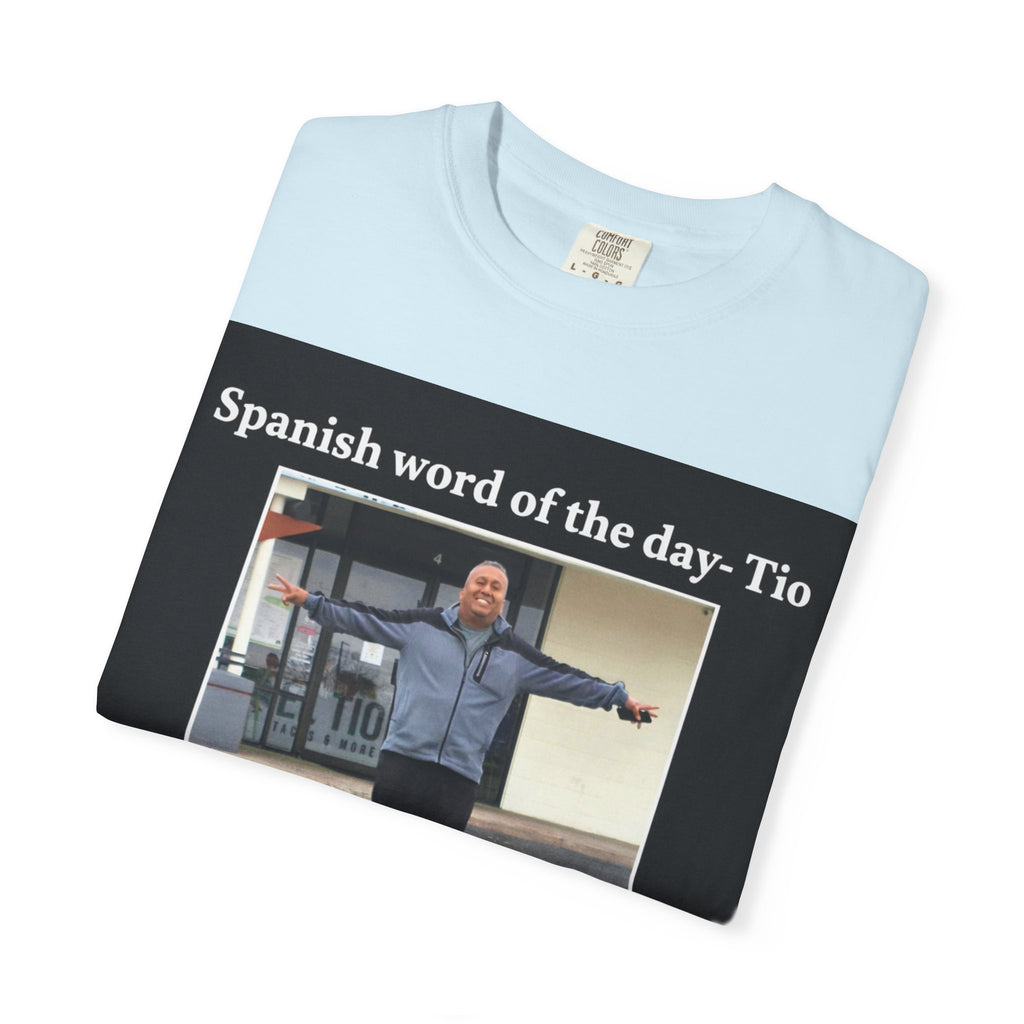 Uncle T-Shirt — 'Spanish word of the day - Tio' Funny Family Tee