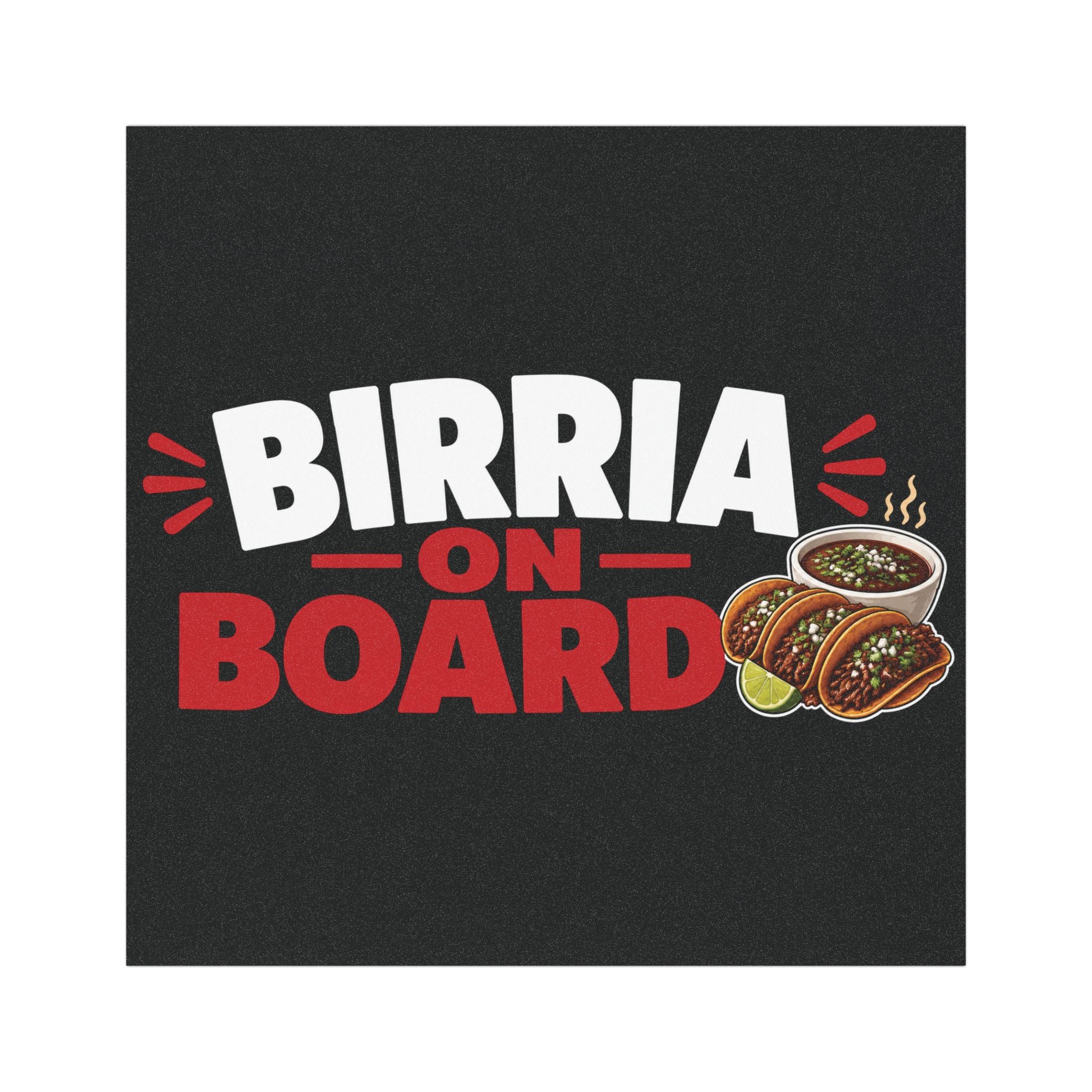 Birria On Board Car Magnet – Funny Taco Foodie Vehicle Sign