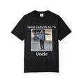 Uncle T-Shirt — 'Spanish word of the day - Tio' Funny Family Tee