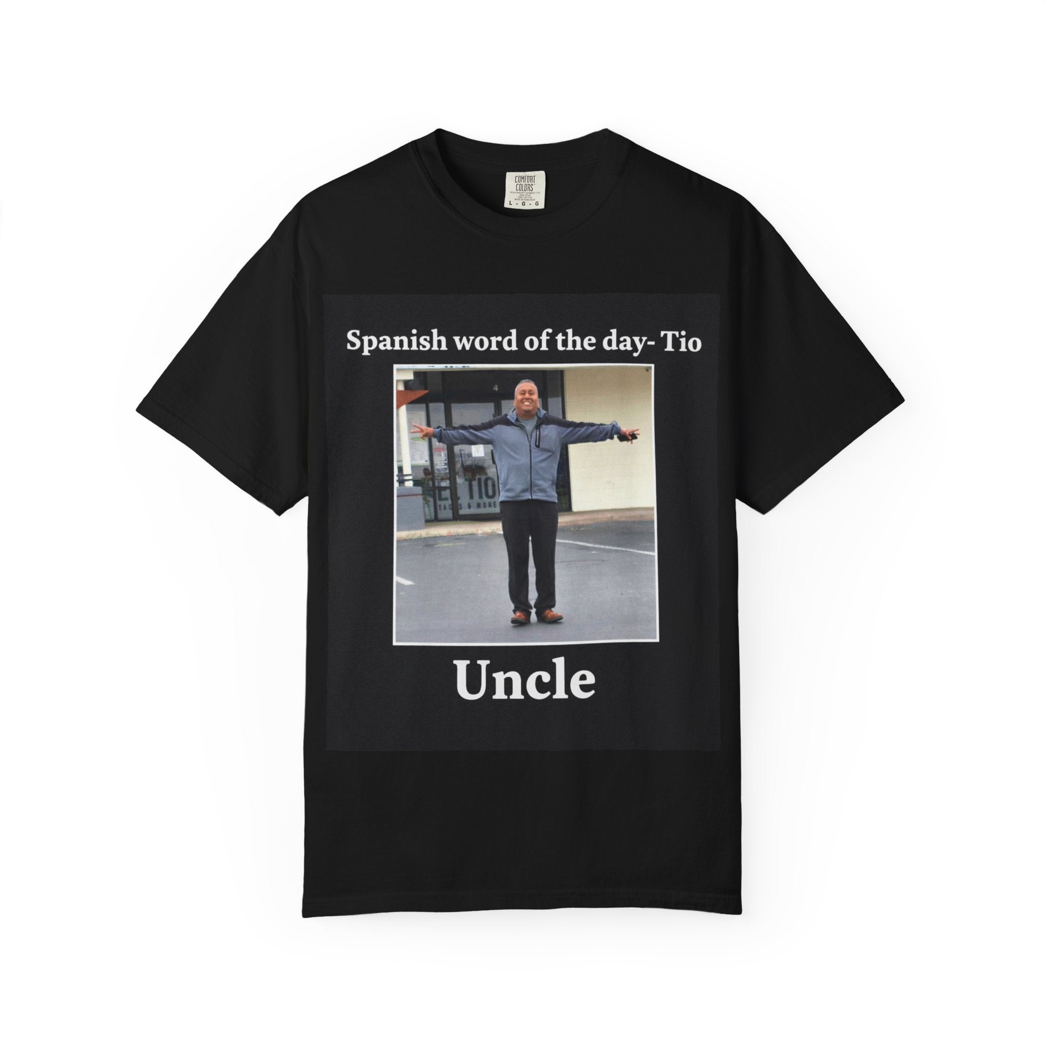Uncle T-Shirt — 'Spanish word of the day - Tio' Funny Family Tee
